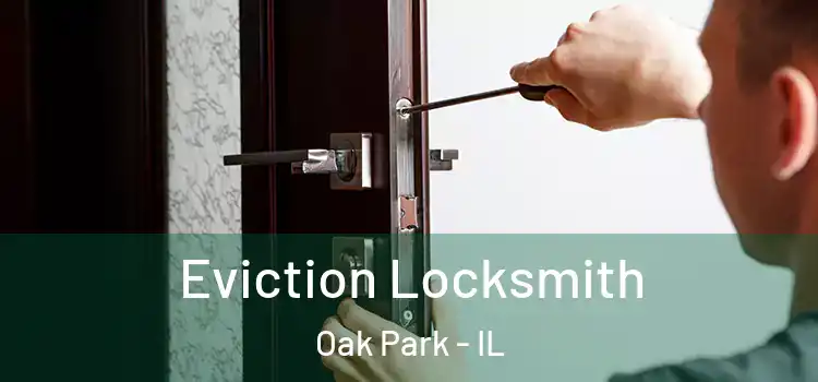 Eviction Locksmith Oak Park - IL