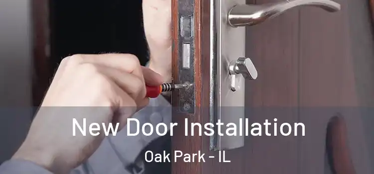  New Door Installation Oak Park - IL