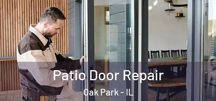 Patio Door Repair Oak Park - IL